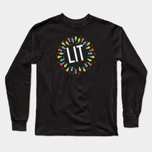 Let's get lit Long Sleeve T-Shirt